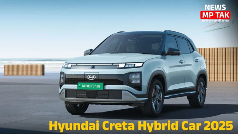 Hyundai Creta Hybrid Car 2025 मिलेगी 5 स्टार सेफ्टी रेटिंग और प्रीमियम लुक के साथ जाने कीमत और ब्रांडेड फीचर्स